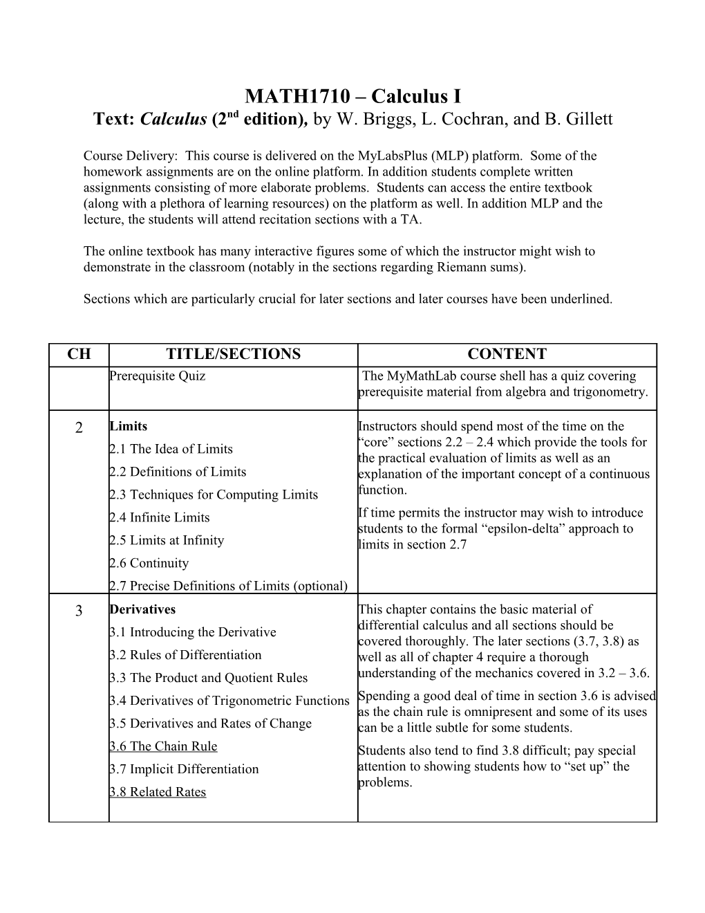 Text: Calculus (2Nd Edition), by W. Briggs, L. Cochran, and B. Gillett