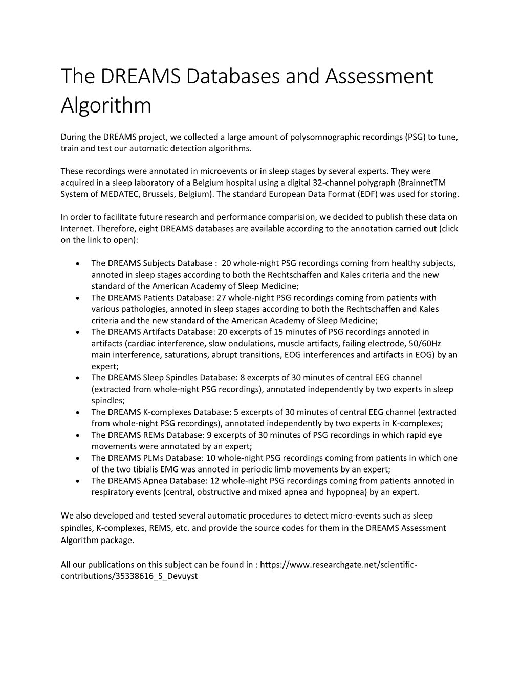 The DREAMS Databases and Assessment Algorithm