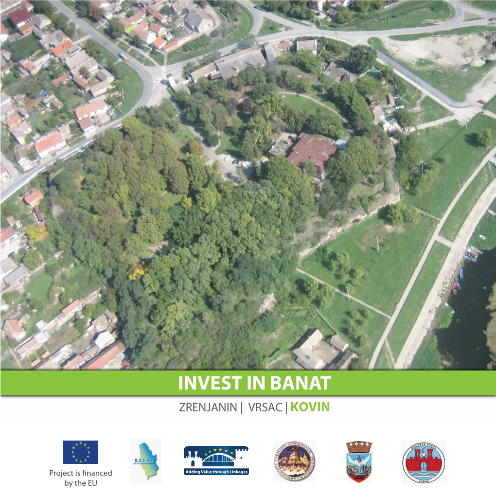 Invest in Banat Zrenjanin | Vrsac | Kovin