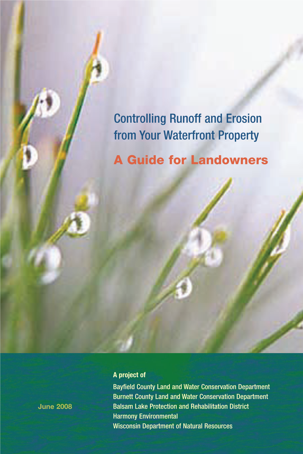 Controlling Runoff and Erosion from Your Waterfront Property a Guide for Landowners