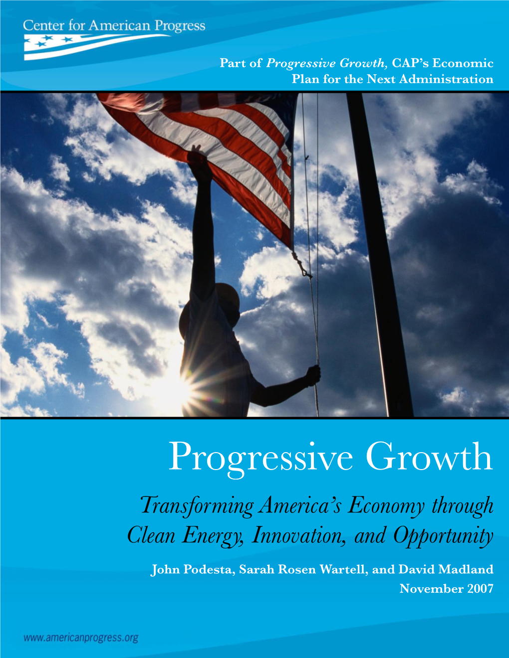 Progressive Growth, CAP’S Economic Plan for the Next Administration