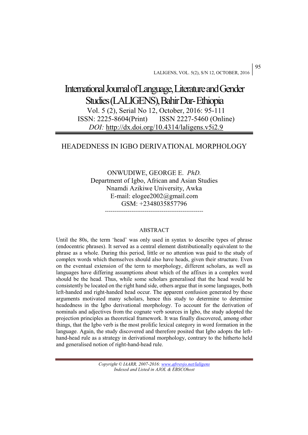 International Journal of Language, Literature and Gender Studies (LALIGENS), Bahir Dar- Ethiopia Vol