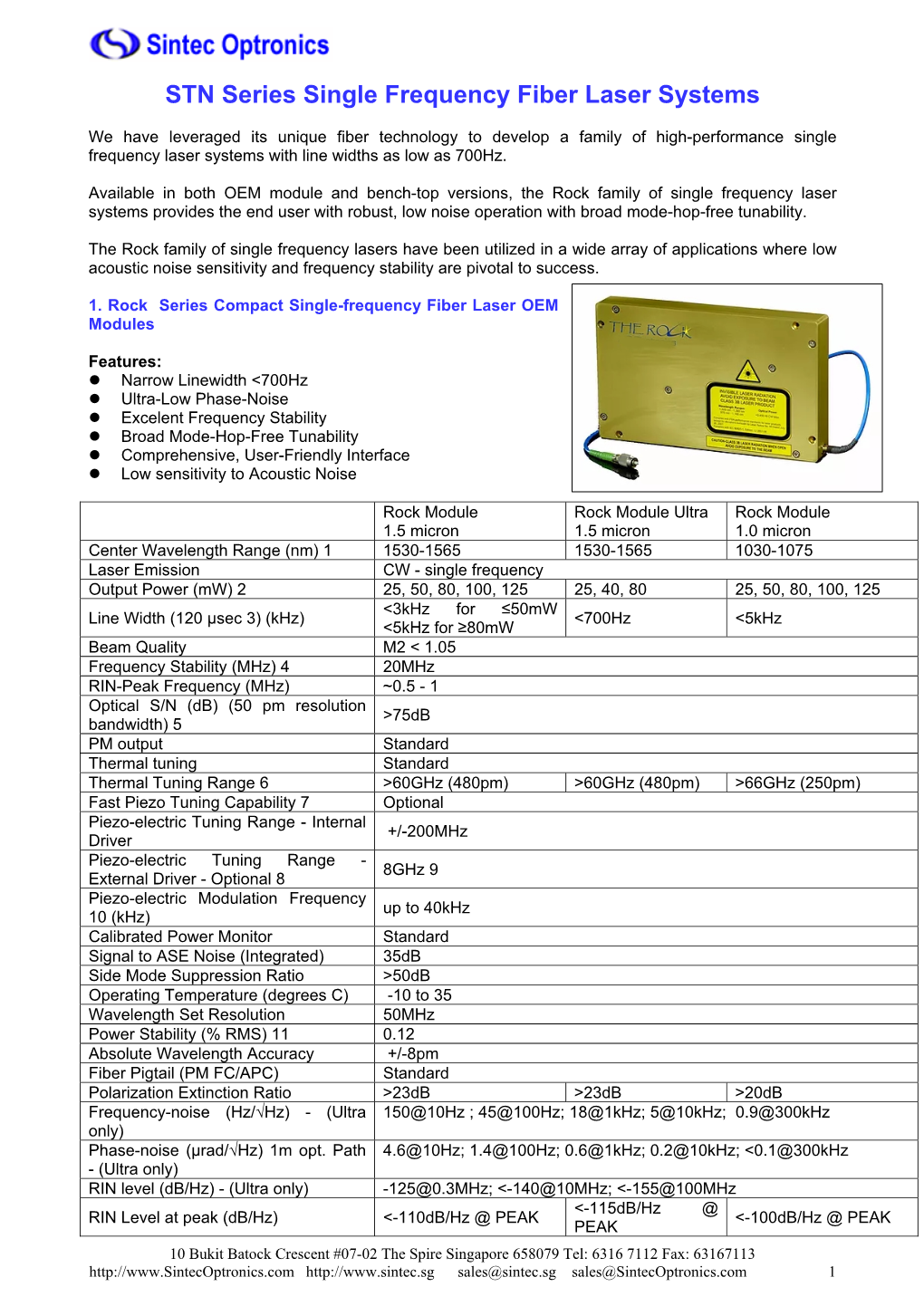 Single Frequency Lasers Have Been Utilized in a Wide Array of Applications Where Low Acoustic Noise Sensitivity and Frequency Stability Are Pivotal to Success