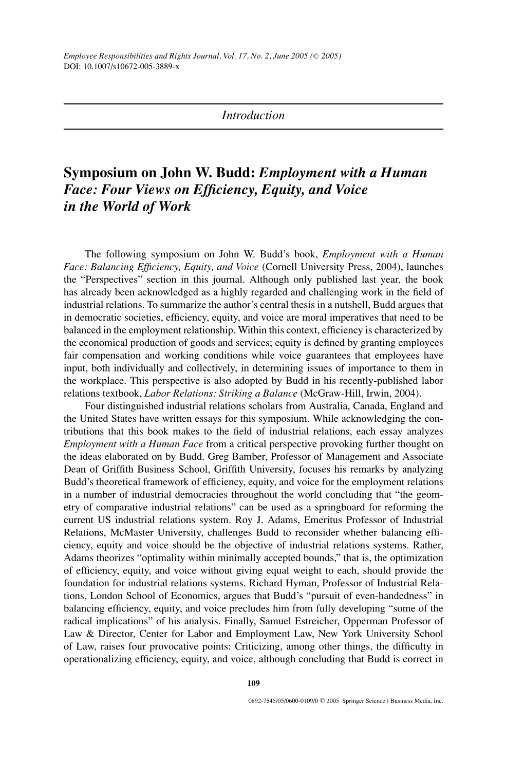 Symposium on John W. Budd: Employment with a Human Face: Four Views on Efﬁciency, Equity, and Voice in the World of Work
