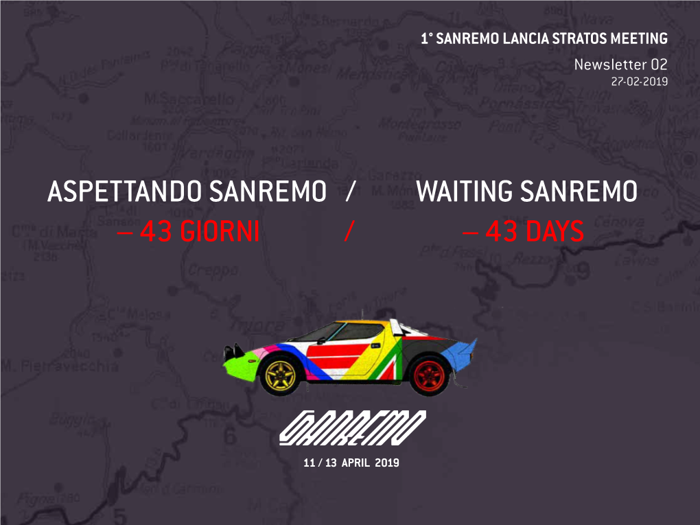 SANREMO LANCIA STRATOS MEETING Newsletter 02 27-02-2019 Aspettando Sanremo / Waiting Sanremo – 43 Giorni / – 43 Days