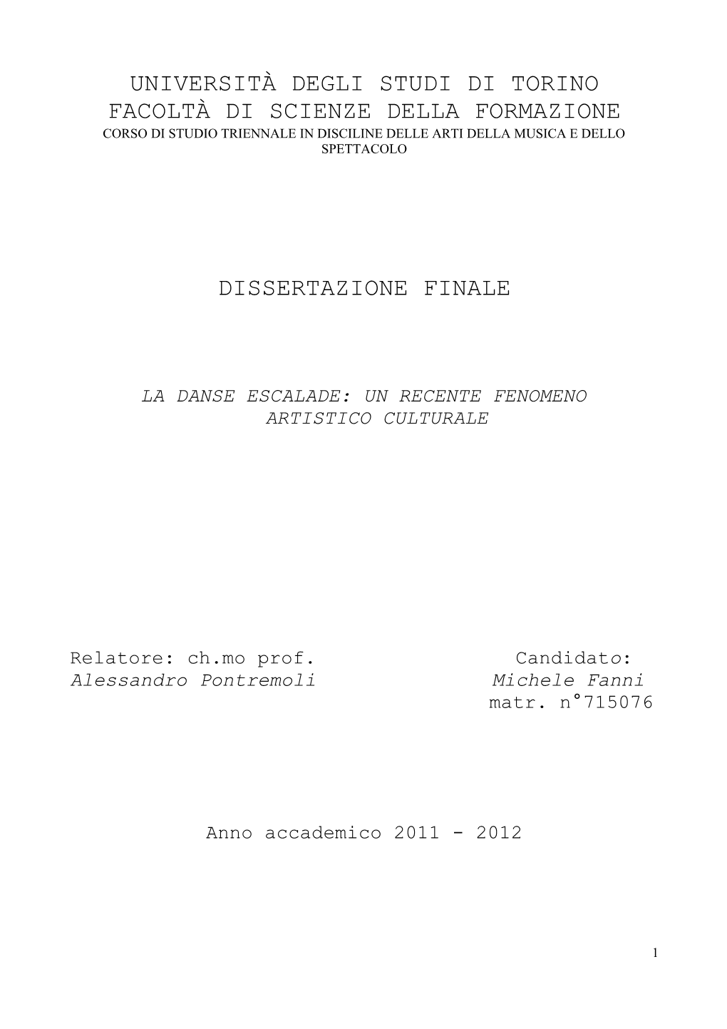 Università Degli Studi Di Torino Facoltà Di Scienze Della Formazione Dissertazione Finale