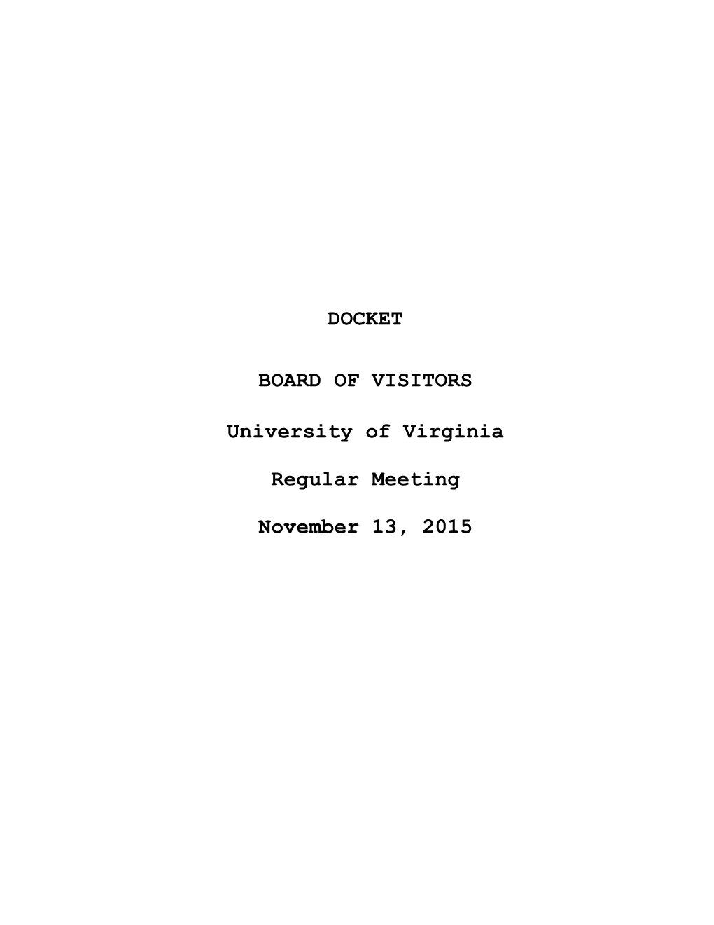 DOCKET BOARD of VISITORS University of Virginia Regular