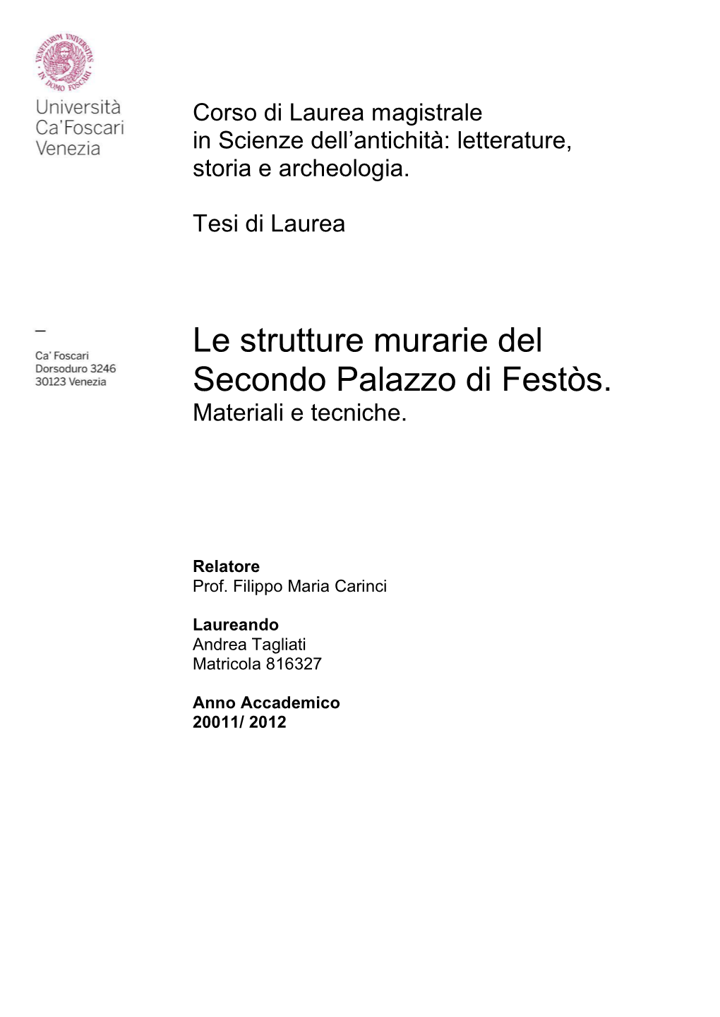 Le Strutture Murarie Del Secondo Palazzo Di Festòs. Materiali E Tecniche