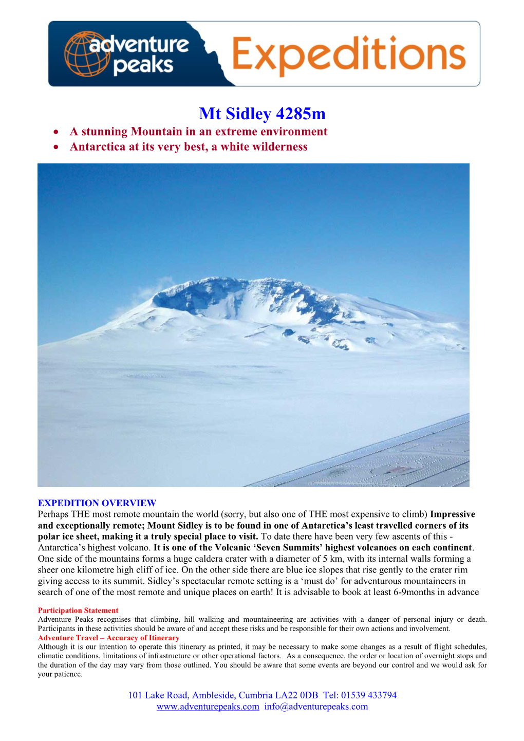 Mt Sidley 4285M  a Stunning Mountain in an Extreme Environment  Antarctica at Its Very Best, a White Wilderness