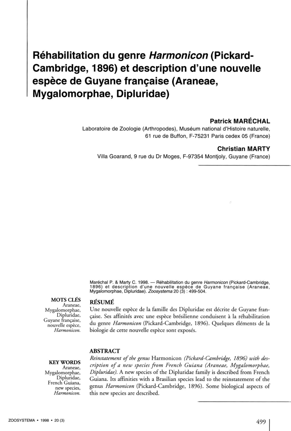 Réhabilitation Du Genre Harmonicon (Pickard- Cambridge, 1896) Et Description D'une Nouvelle Espèce De Guyane Française (Araneae, Mygalomorphae, Dipluridae)