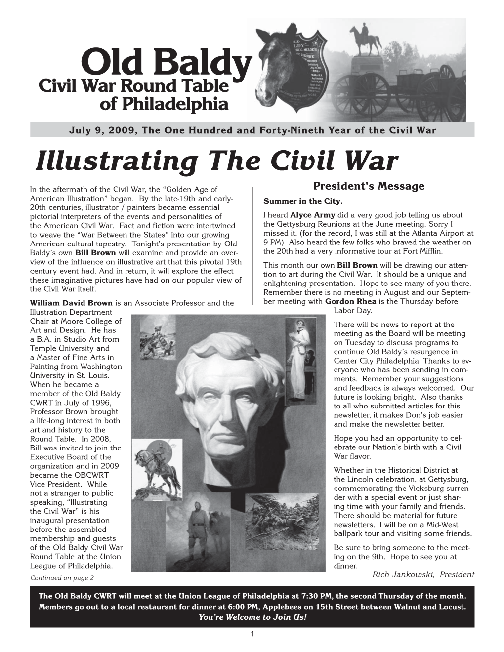 July 9, 2009, the One Hundred and Forty-Nineth Year of the Civil War Illustrating the Civil War