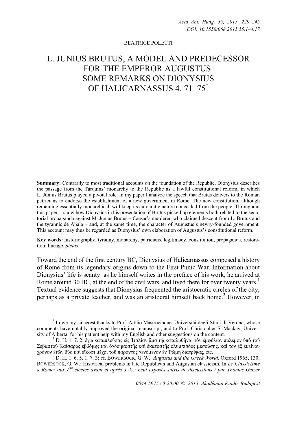 L. Junius Brutus, a Model and Predecessor for the Emperor Augustus. Some Remarks on Dionysius of Halicarnassus 4. 71–75*