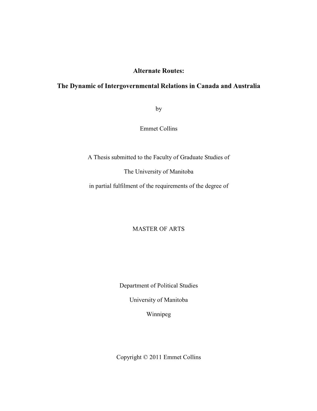 The Dynamic of Intergovernmental Relations in Canada and Australia