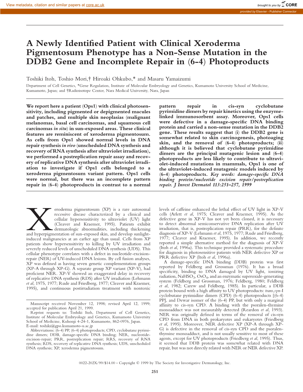 A Newly Identified Patient with Clinical Xeroderma Pigmentosum Phenotype Has a Non-Sense Mutation in the DDB2 Gene and Incomplet