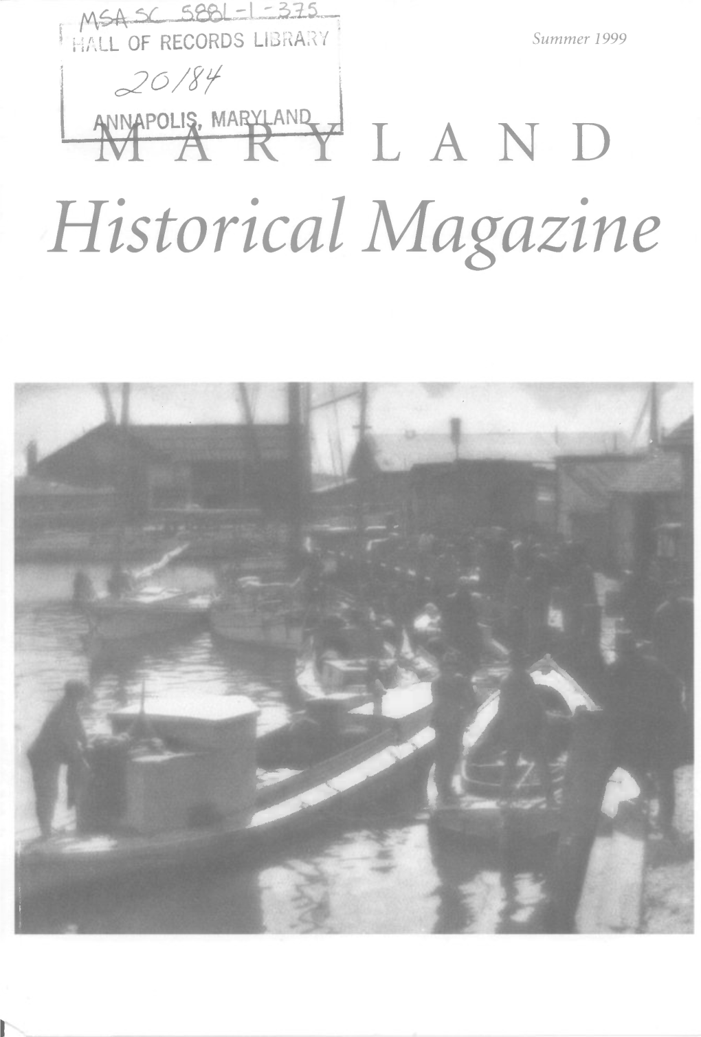 Maryland Historical Magazine, 1999, Volume 94, Issue No. 2