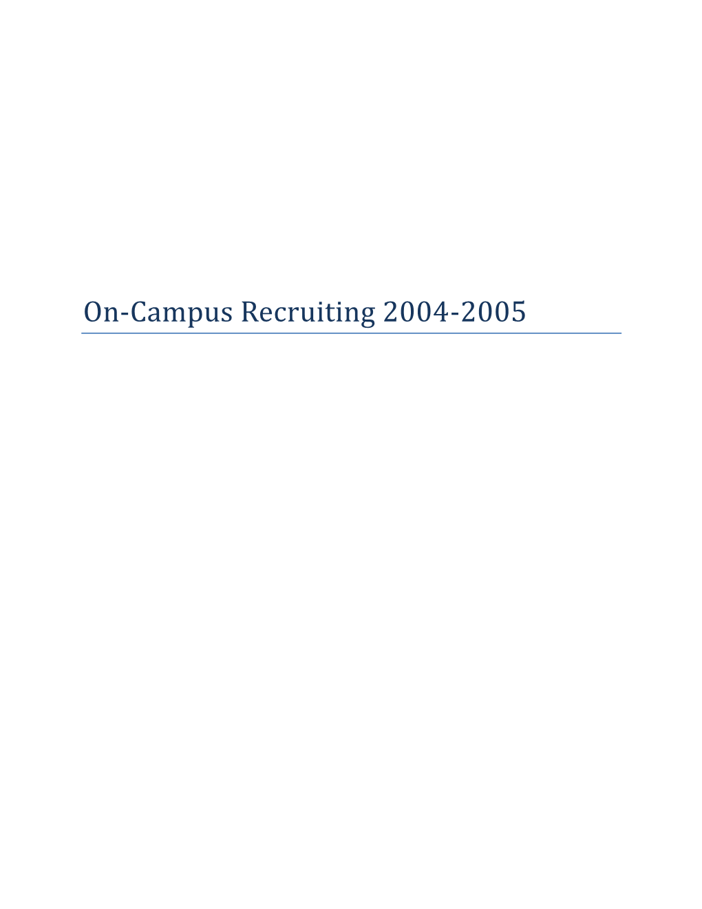 On-Campus Recruiting 2004-2005