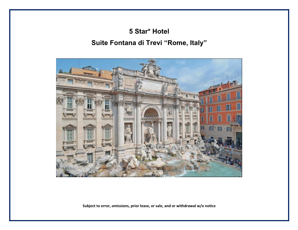5 Star* Hotel Suite Fontana Di Trevi “Rome, Italy”