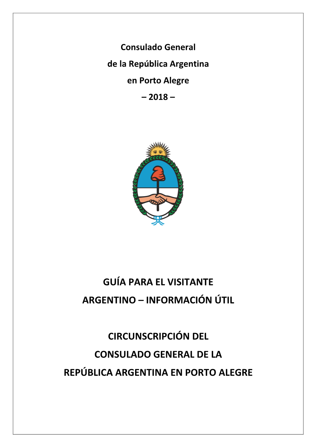 Guía Para El Visitante Argentino – Información Útil Circunscripción Del