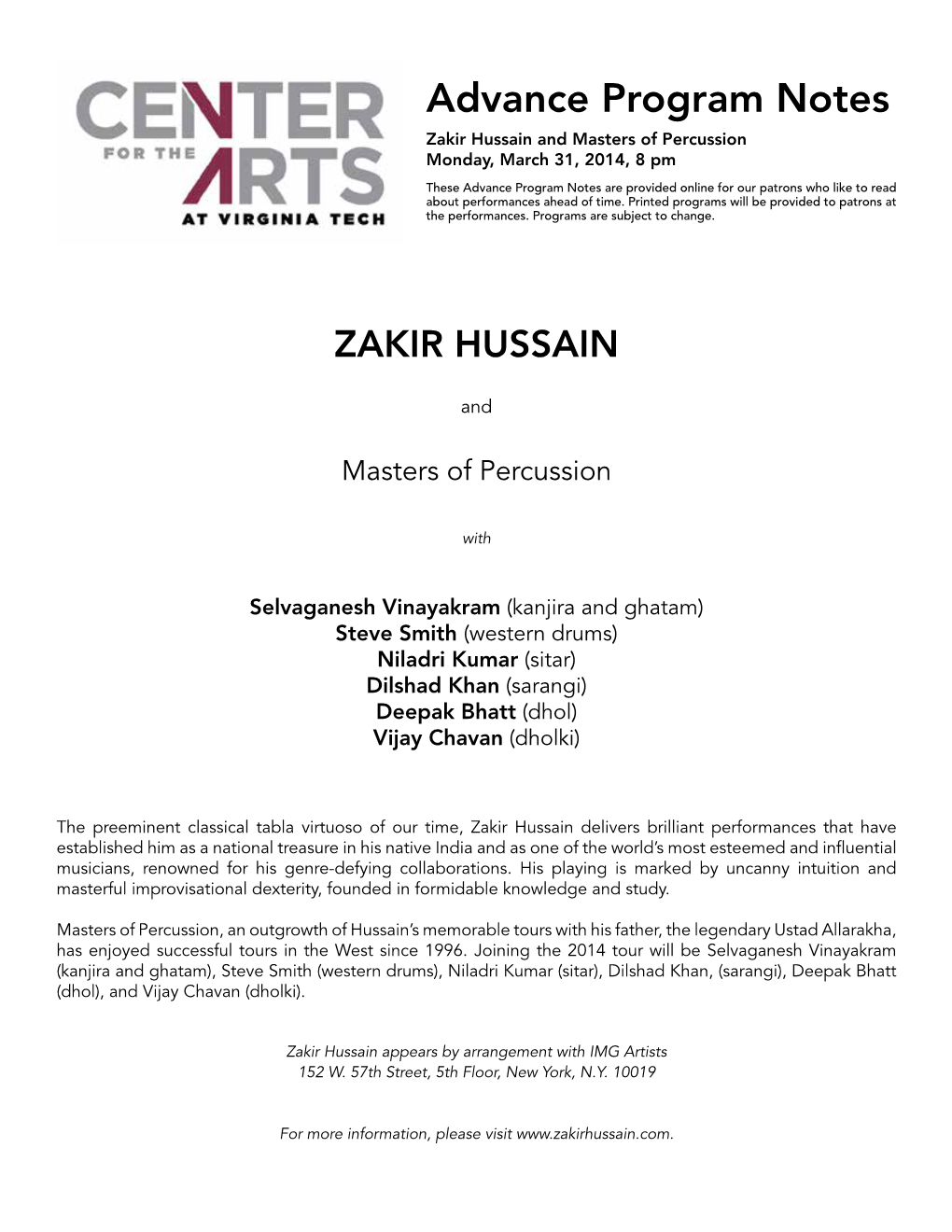 Advance Program Notes Zakir Hussain and Masters of Percussion Monday, March 31, 2014, 8 Pm