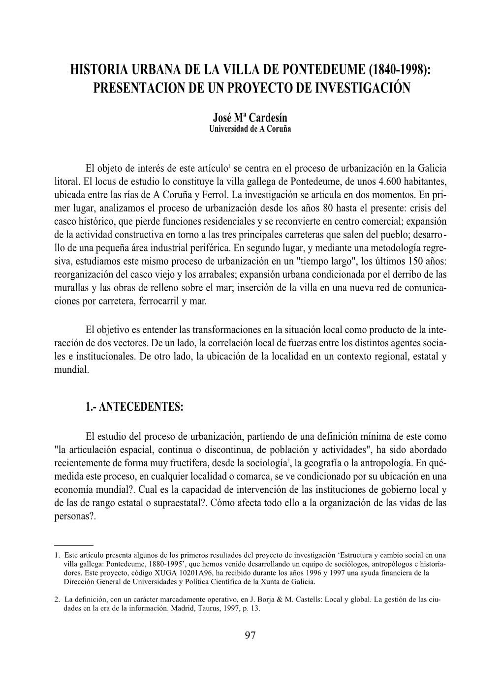 Historia Urbana De La Villa De Pontedeume (1840-1998): Presentacion De Un Proyecto De Investigación