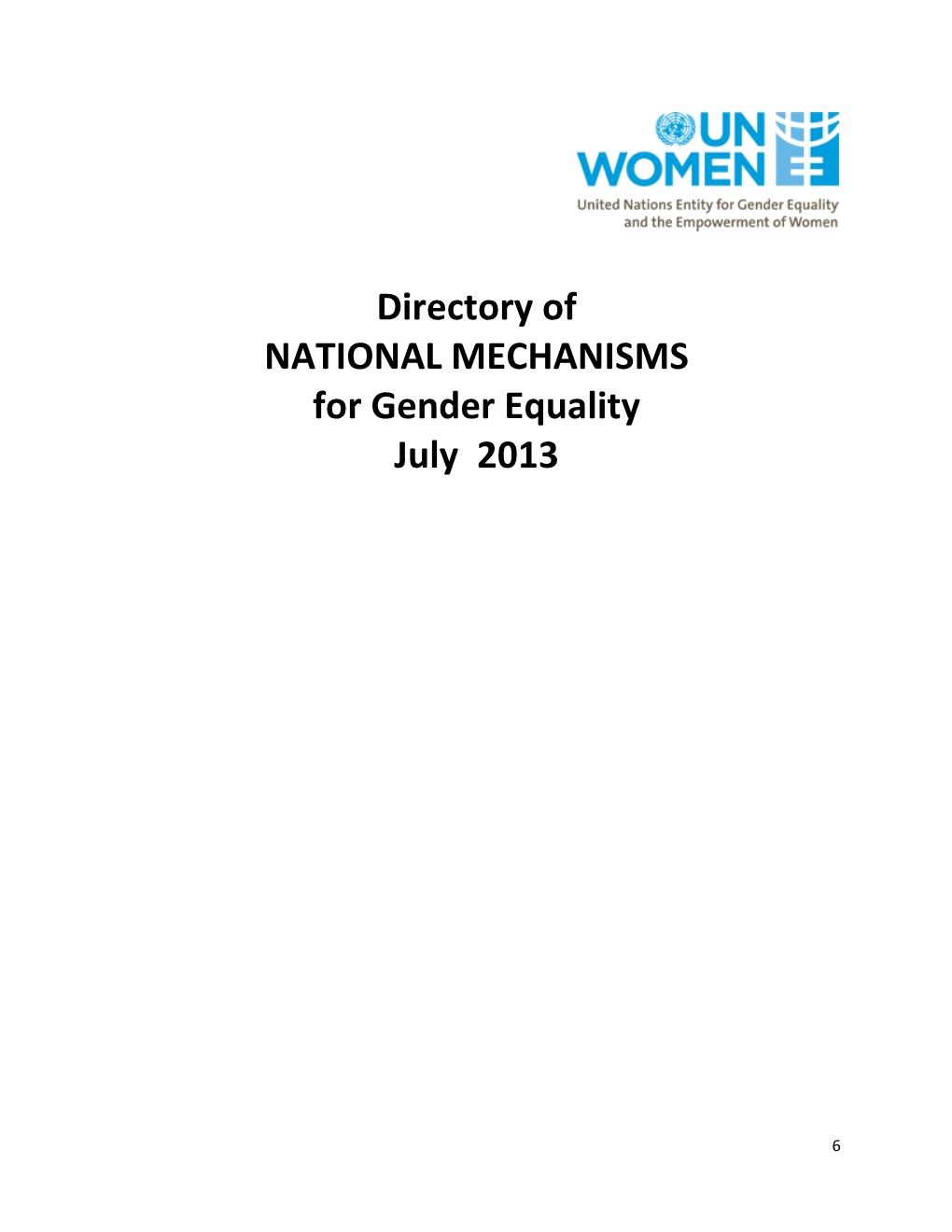 UN Women, the United Nations Entity for Gender Equality and the Empowerment of Women, with the Support of the United Nations Regional Commissions