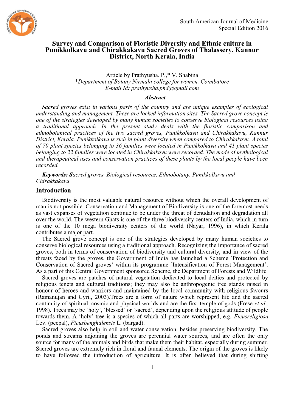 Survey and Comparison of Floristic Diversity and Ethnic Culture in Punikkolkavu and Chirakkakavu Sacred Groves of Thalassery, Kannur District, North Kerala, India