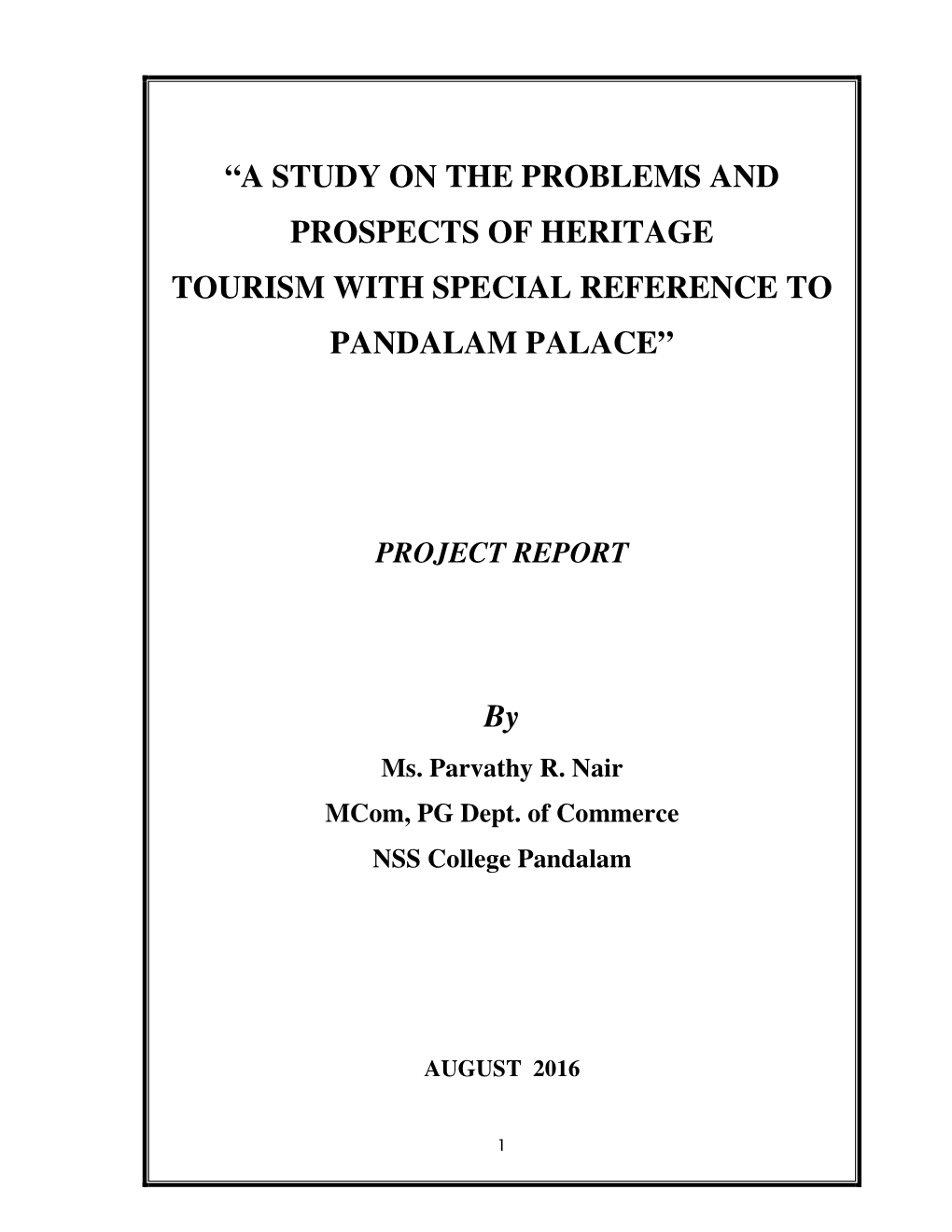A Study on the Problems and Prospects of Heritage Tourism with Special Reference to Pandalam Palace”