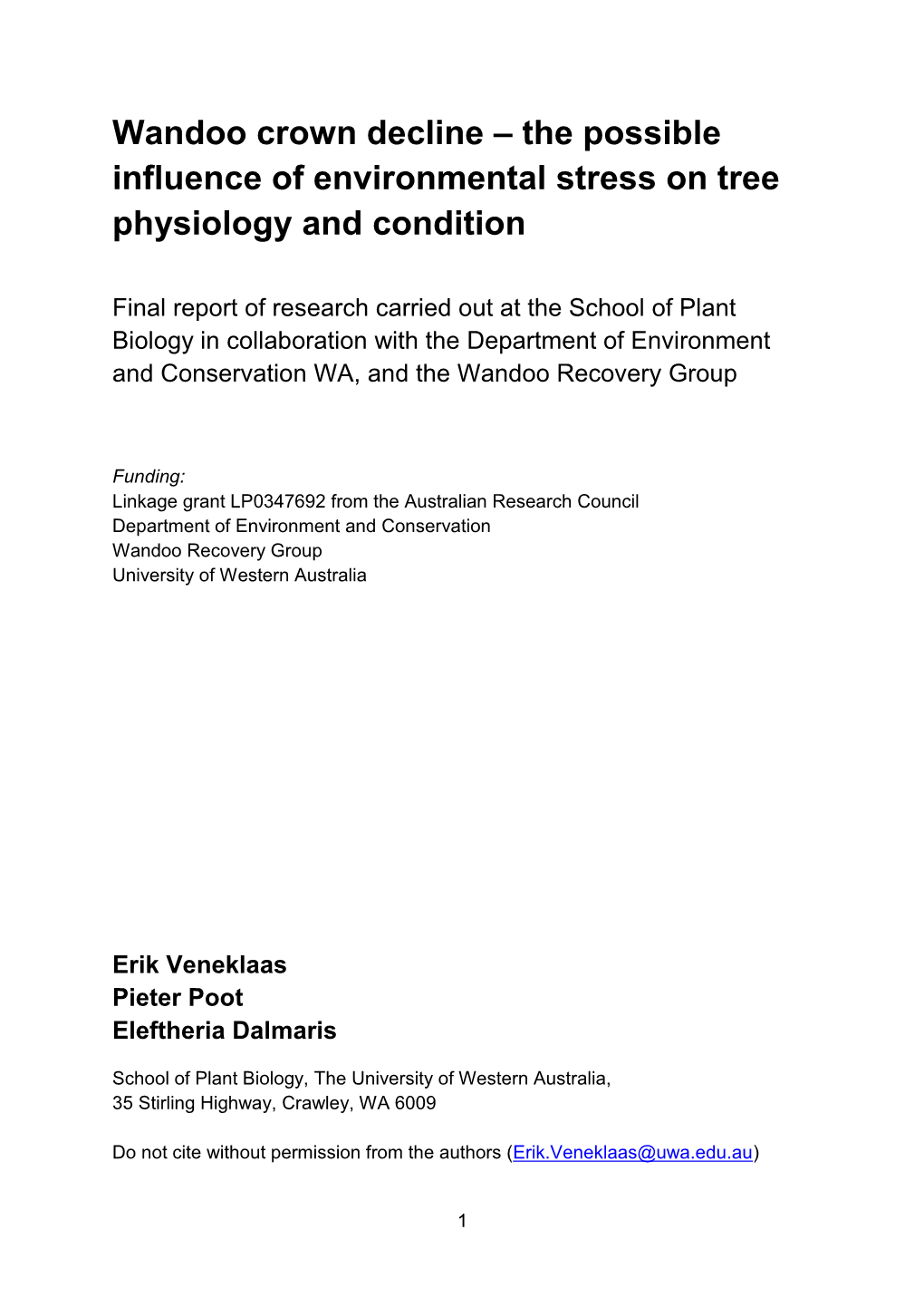Wandoo Crown Decline – the Possible Influence of Environmental Stress on Tree Physiology and Condition