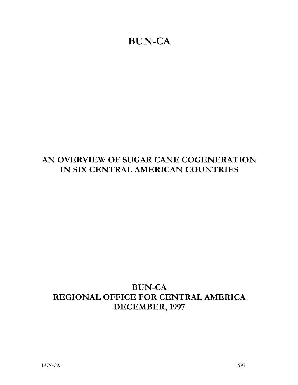 An Overview of Sugar Cane Cogeneration in Six Central American Countries