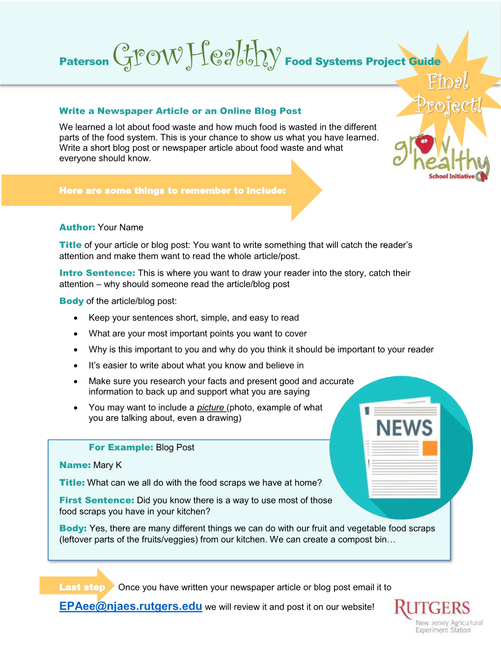 Write a Newspaper Article Or an Online Blog Post Project! We Learned a Lot About Food Waste and How Much Food Is Wasted in the Different Parts of the Food System