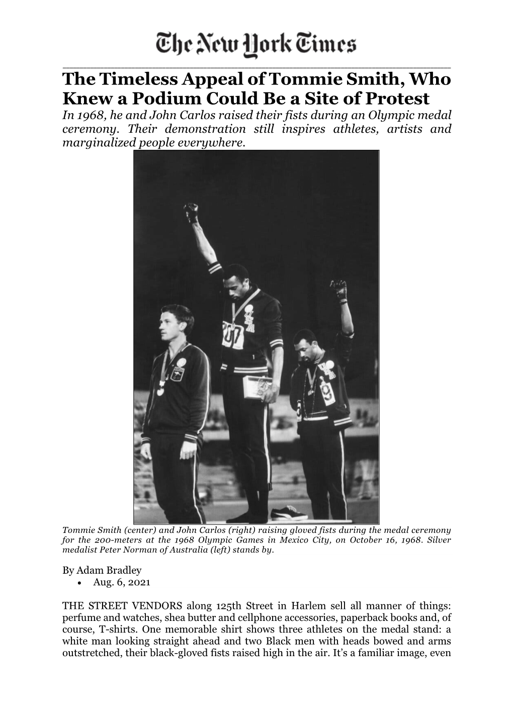 The Timeless Appeal of Tommie Smith, Who Knew a Podium Could Be a Site of Protest in 1968, He and John Carlos Raised Their Fists During an Olympic Medal Ceremony