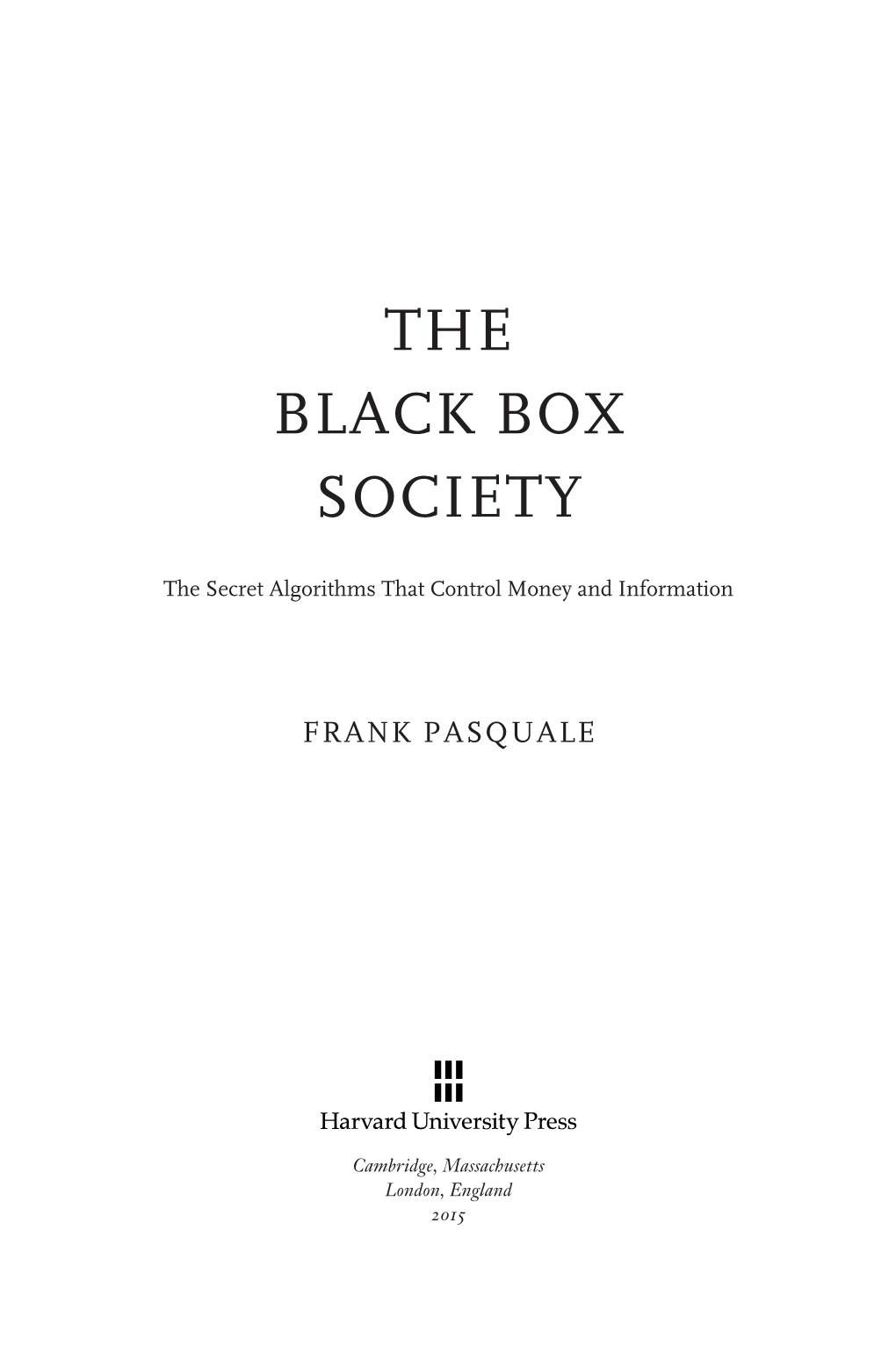 The Black Box Society