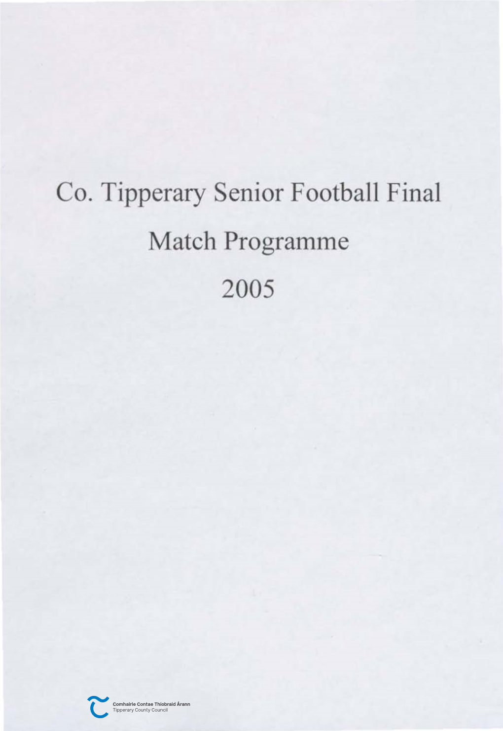 Co. Tipperary Senior Football Final Match Programme 2005