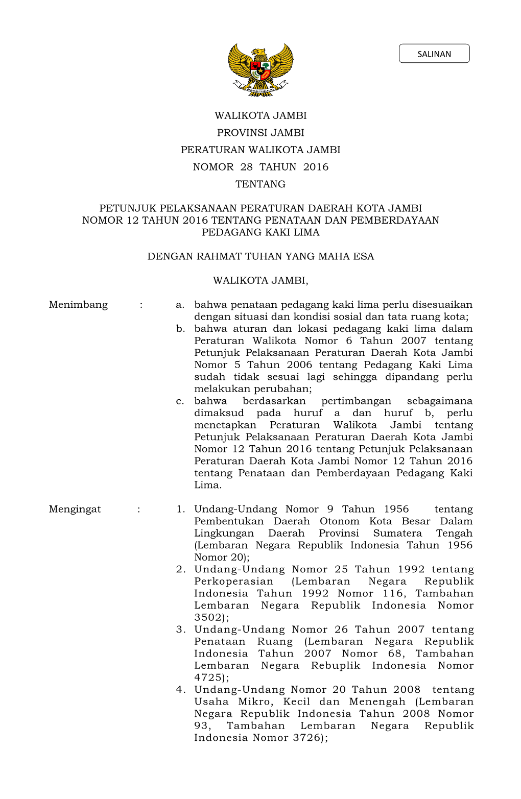 Walikota Jambi Provinsi Jambi Peraturan Walikota Jambi Nomor 28 Tahun 2016 Tentang