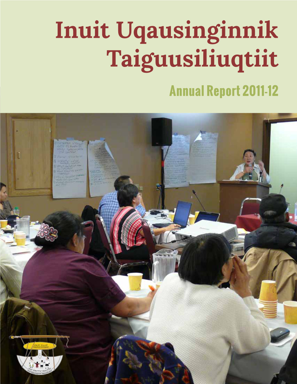 Inuit Uqausinginnik Taiguusiliuqtiit