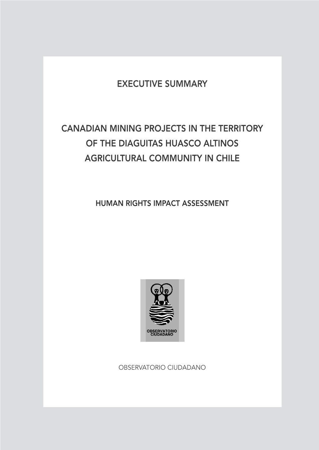 Executive Summary Canadian Mining Projects in The