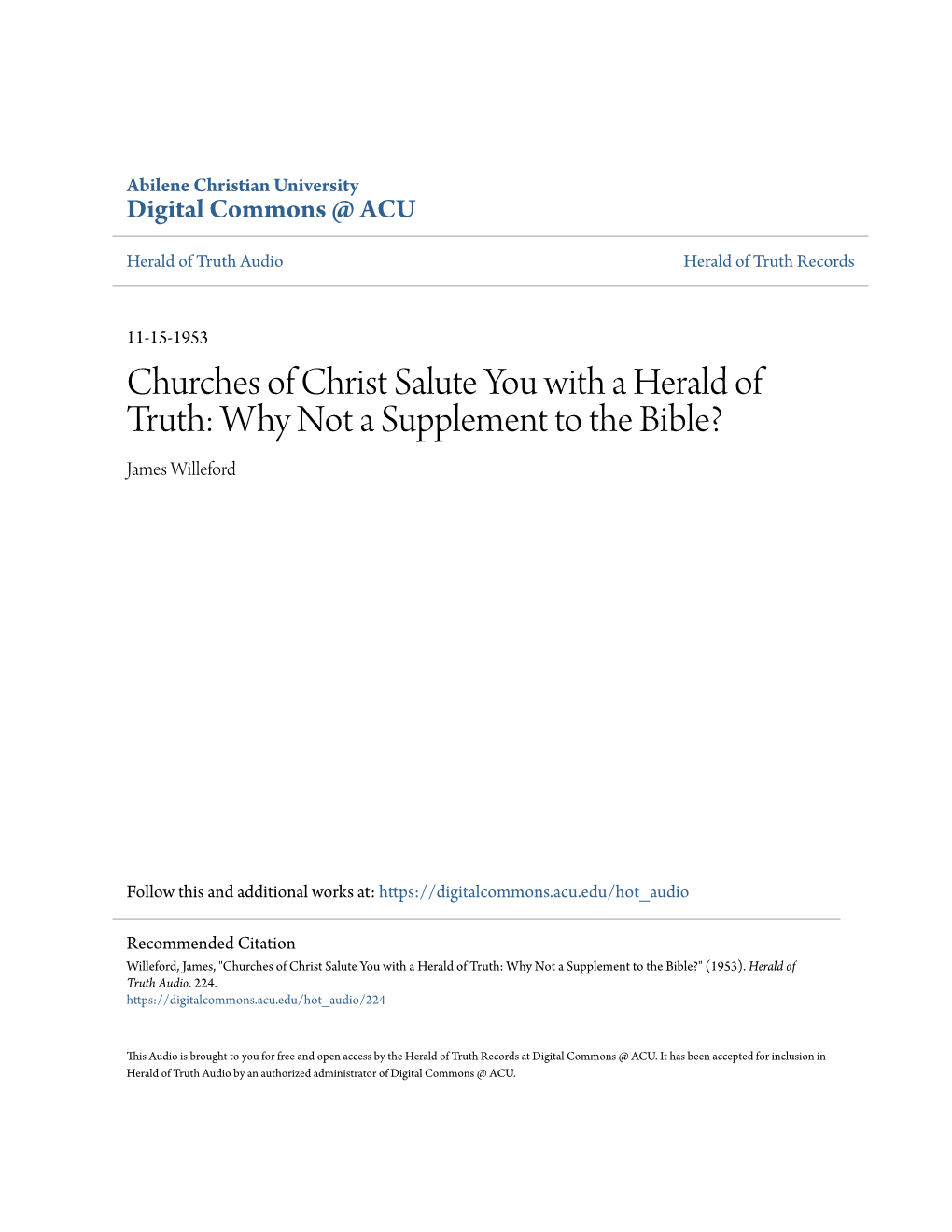 Churches of Christ Salute You with a Herald of Truth: Why Not a Supplement to the Bible? James Willeford