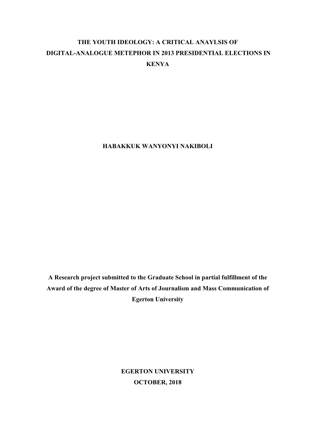 The Youth Ideology: a Critical Anaylsis of Digital-Analogue Metephor in 2013 Presidential Elections in Kenya