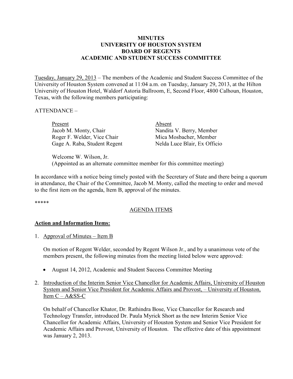 Minutes University of Houston System Board of Regents Academic and Student Success Committee