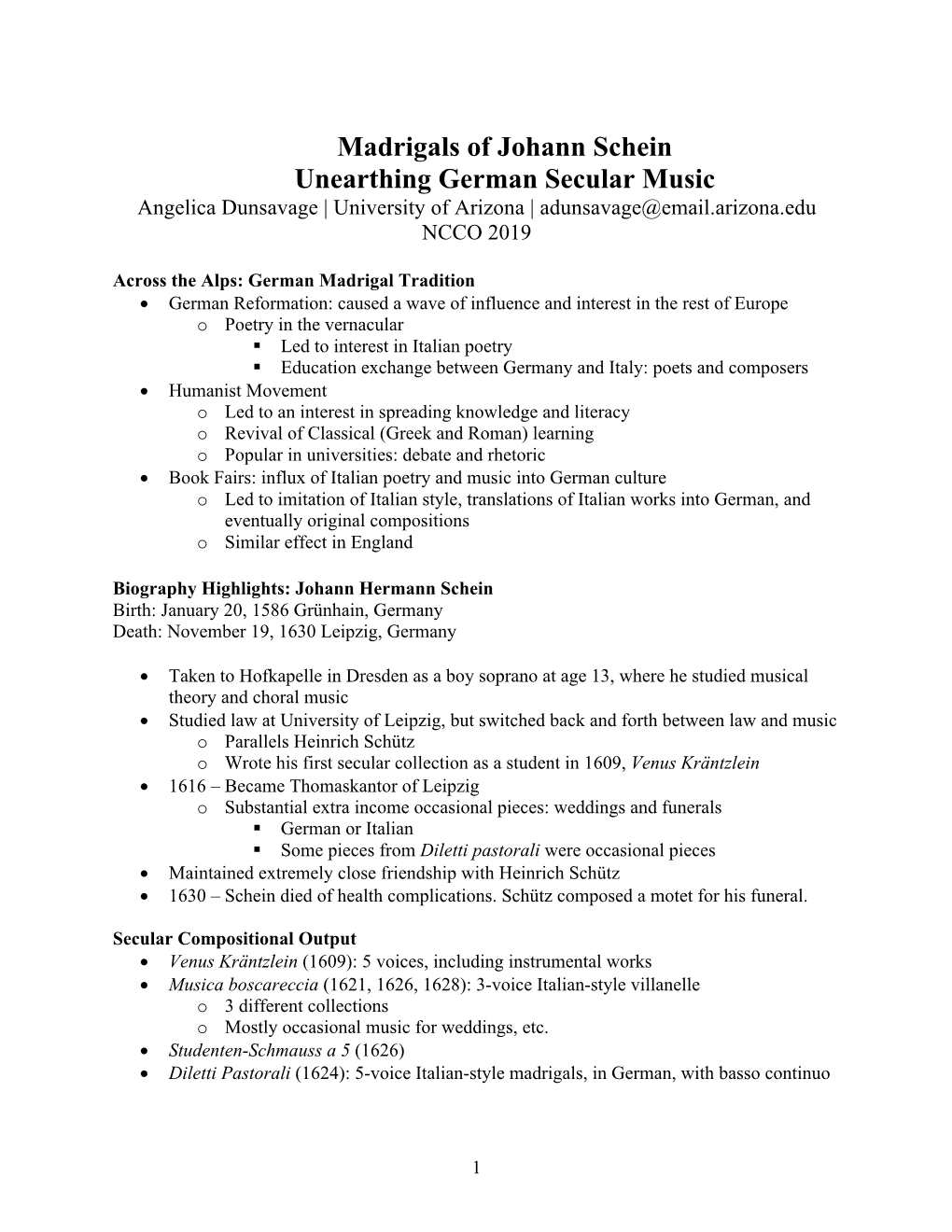 Madrigals of Johann Schein Unearthing German Secular Music Angelica Dunsavage | University of Arizona | Adunsavage@Email.Arizona.Edu NCCO 2019