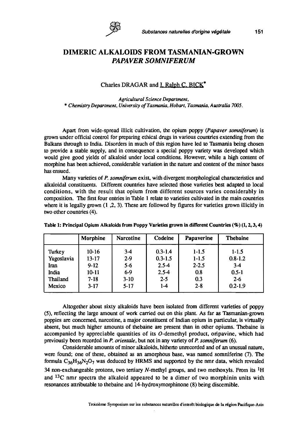 Dimeric Alkaloids from Tasmanian-Grown Papaver