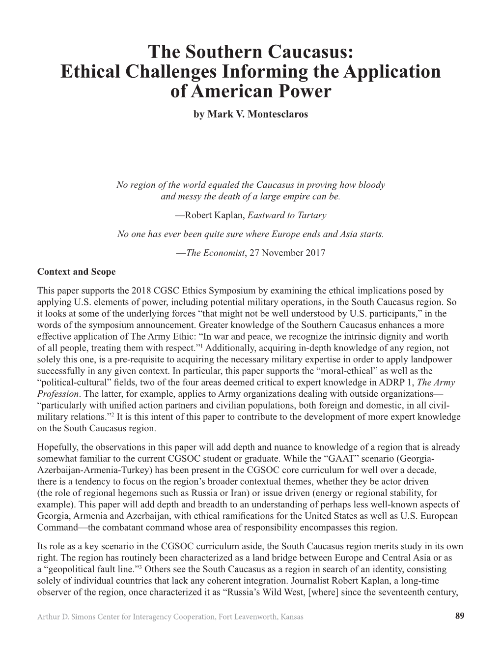 The Southern Caucasus: Ethical Challenges Informing the Application of American Power by Mark V