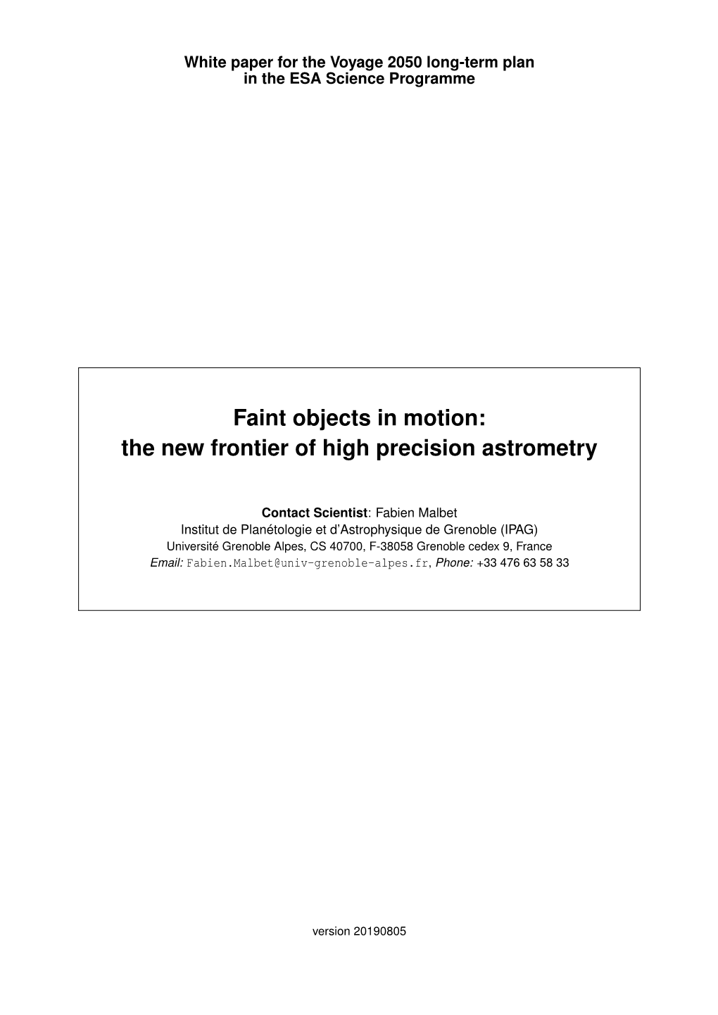 Faint Objects in Motion: the New Frontier of High Precision Astrometry