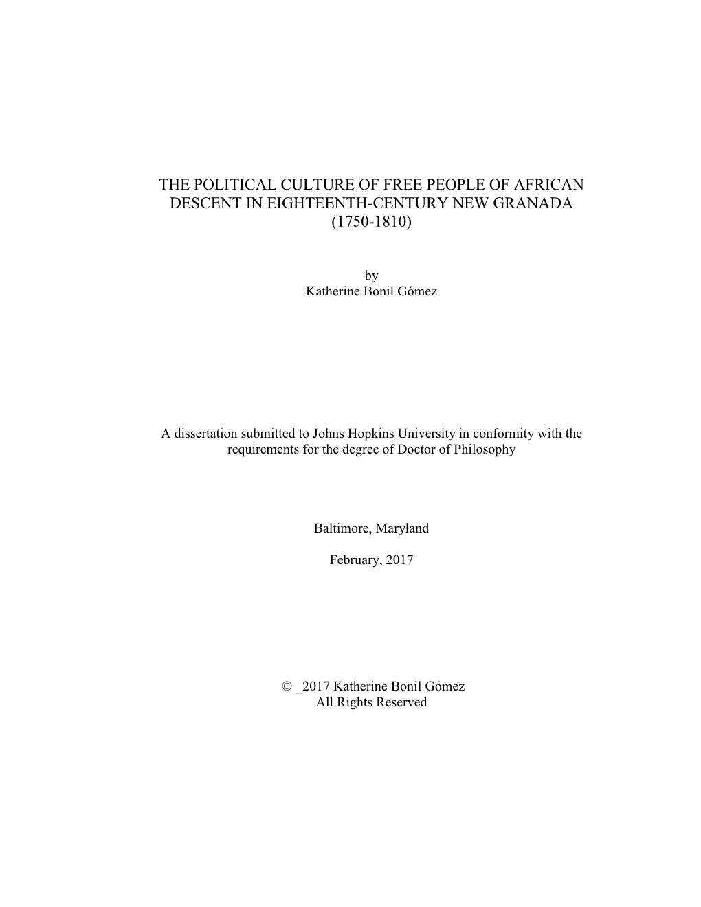 The Political Culture of Free People of African Descent in Eighteenth-Century New Granada (1750-1810)