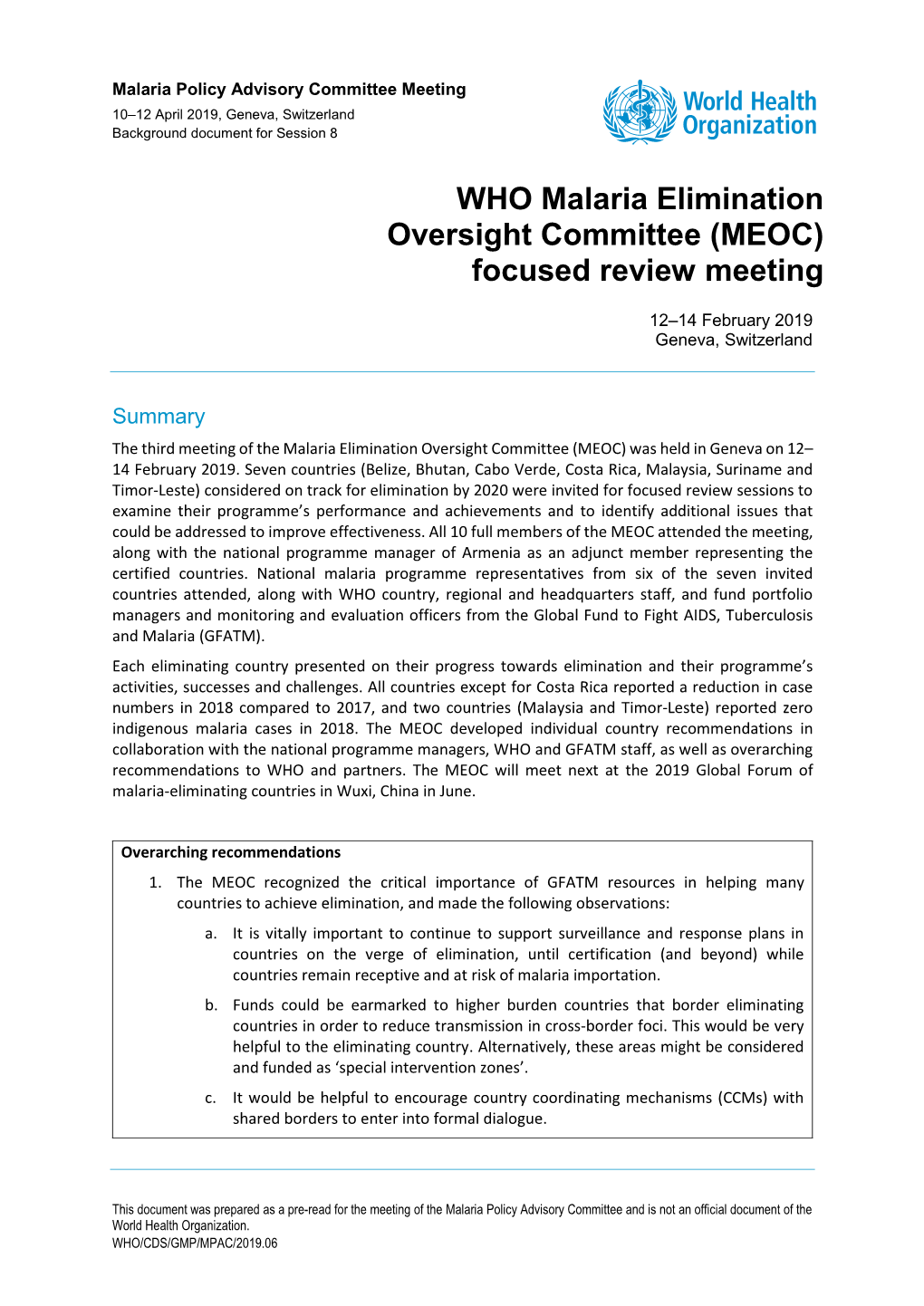 WHO Malaria Elimination Oversight Committee (MEOC) Focused Review Meeting