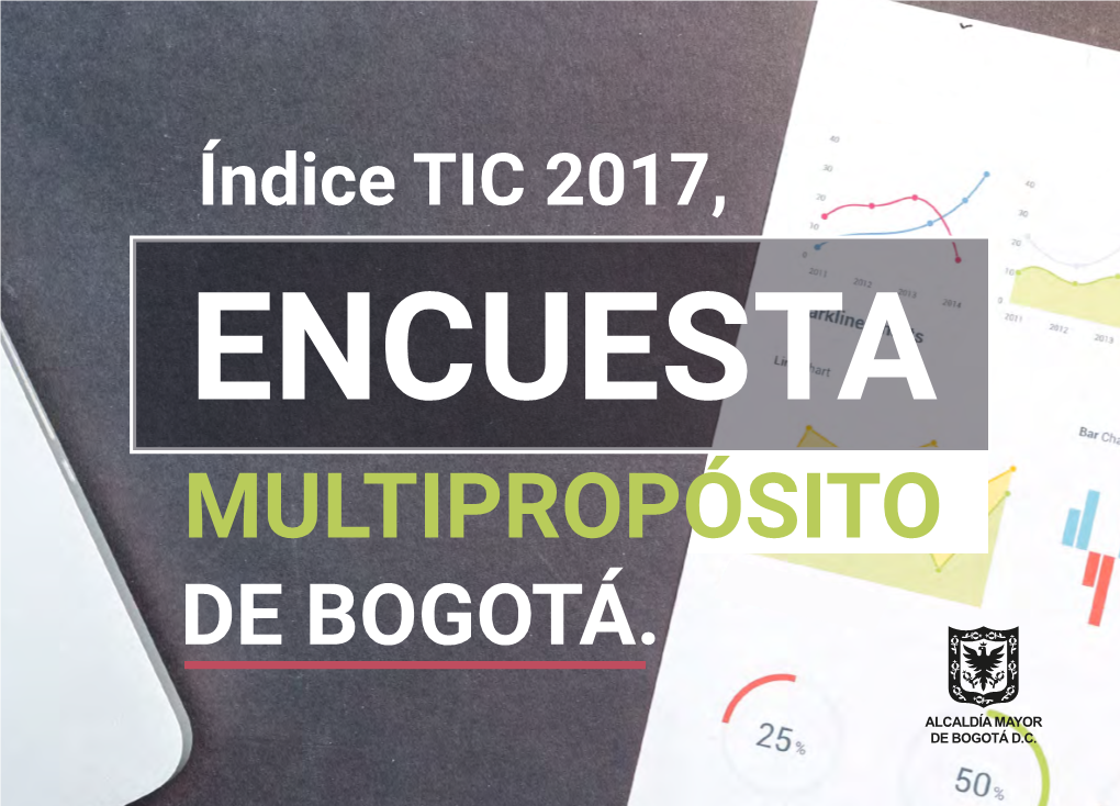 De Bogotá. Índice Tic 2017, Encuesta Multipropósito De Bogotá