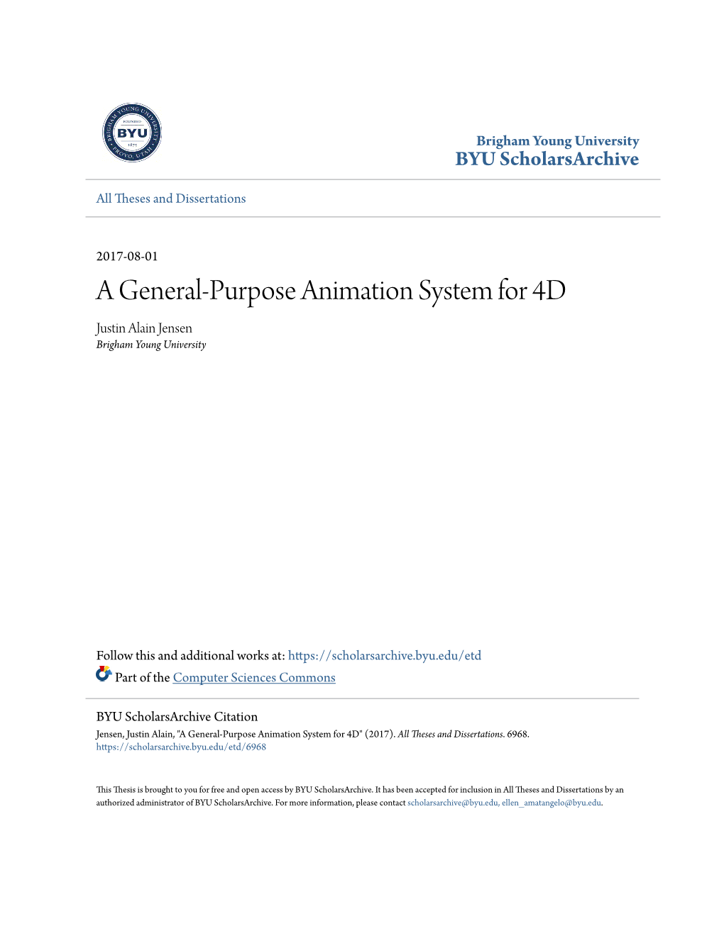 A General-Purpose Animation System for 4D Justin Alain Jensen Brigham Young University