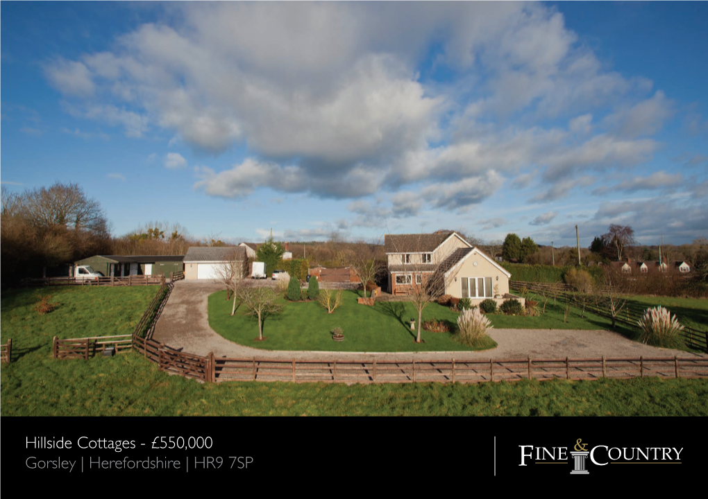 Hillside Cottages - £550,000 Gorsley | Herefordshire | HR9 7SP