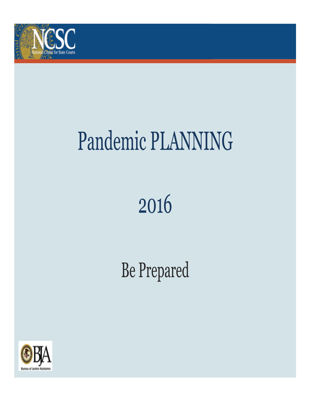 Pandemic PLANNING 2016