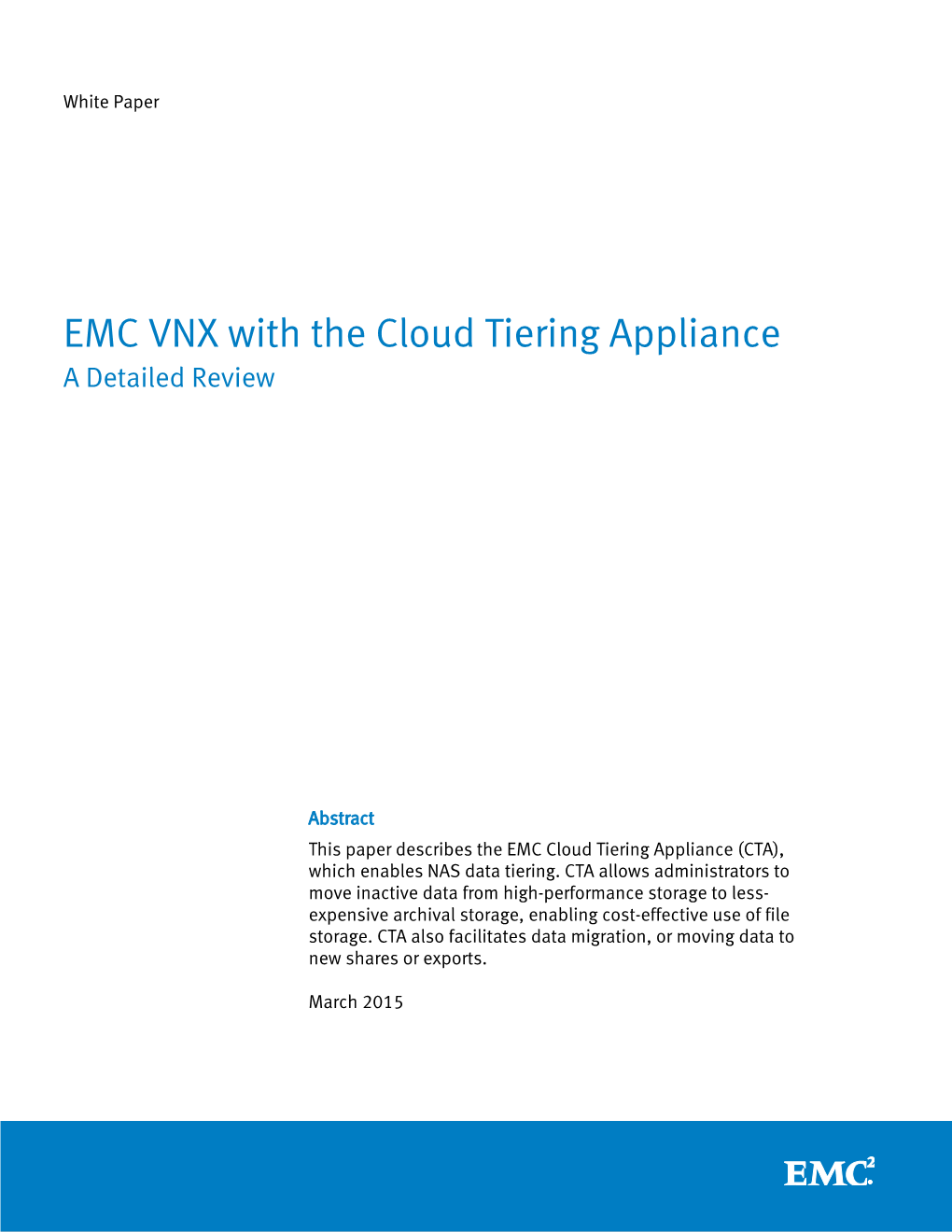 EMC VNX with the Cloud Tiering Appliance a Detailed Review